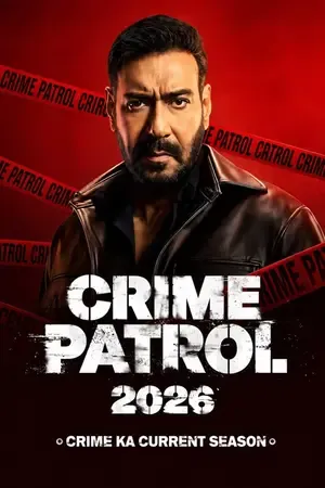Crime Patrol 2026: Crime Ka Current Season 2026 Season 1 Hindi Sony-Liv Audio WEB-DL 720p - 480p - 1080p [EP - 15 ADDED]
